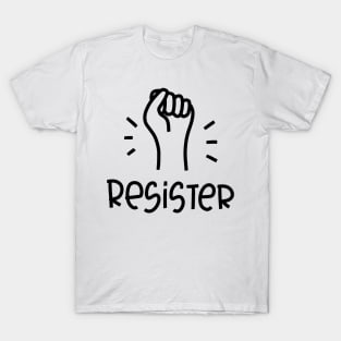 Resister Raised Fist Protest black & white design T-Shirt